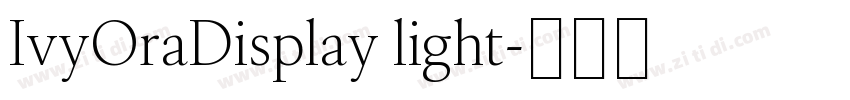 IvyOraDisplay light字体转换